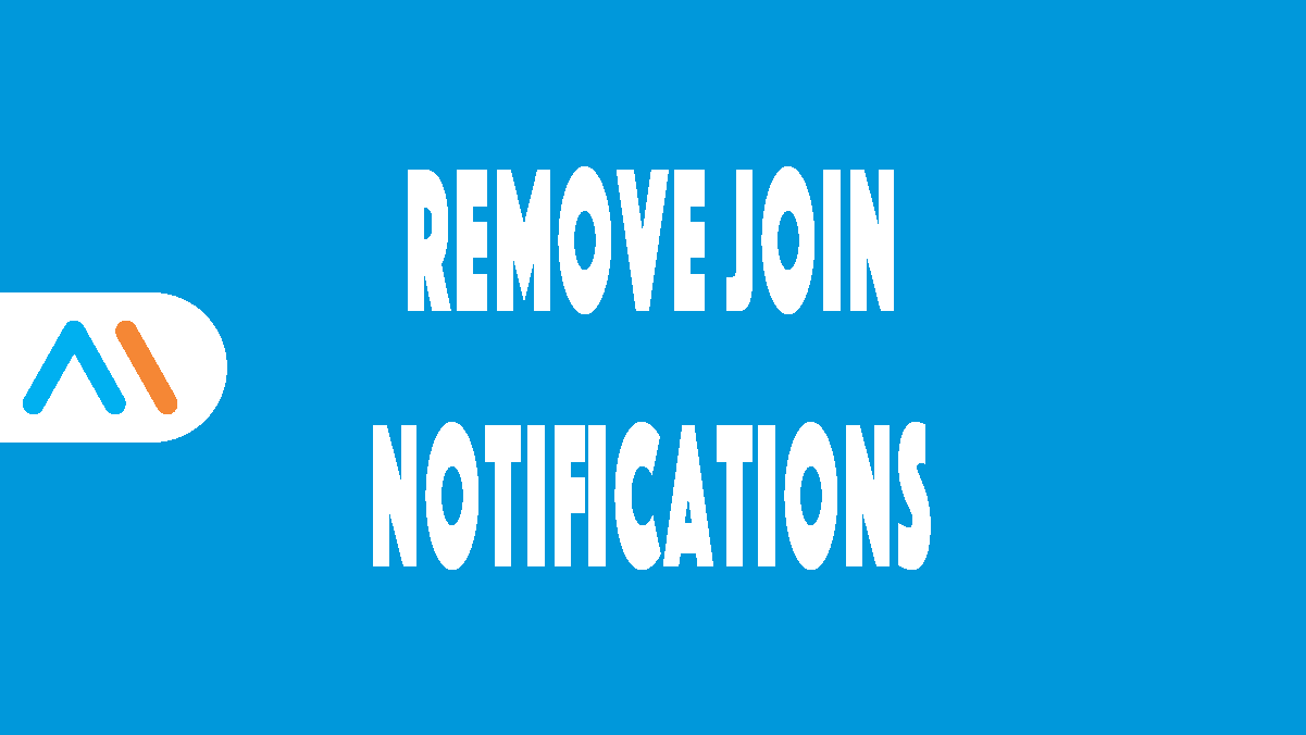 remove join notifications