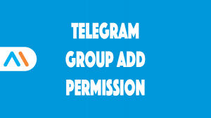 How to open add permission on telegram group?